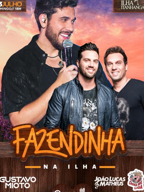 FAZENDINHA na ILHA com GUSTAVO MIOTO e Bloco Chora Me Liga