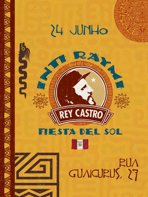 INTI RAYMI - FIESTA DEL SOL - REY CASTRO