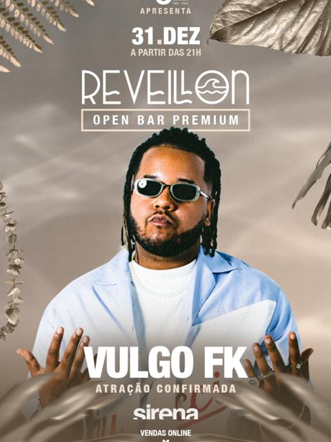 Réveillon 2024 - Open Bar Premium com Vulgo Fk em São Sebastião