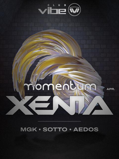 XENIA • MOMENTUM  [CLUB VIBE]