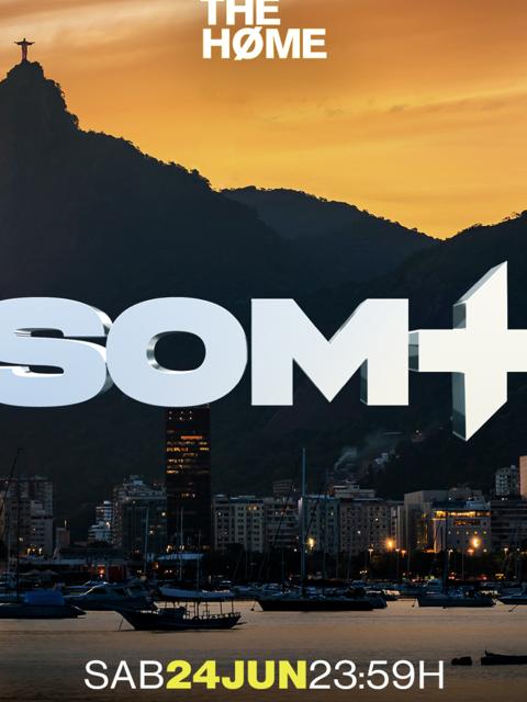 SOM+ | THE HOME RIO