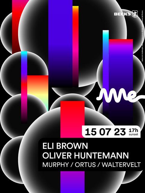 Ame Club apresenta: Eli Brown e Oliver Huntemann / PROMOTERS
