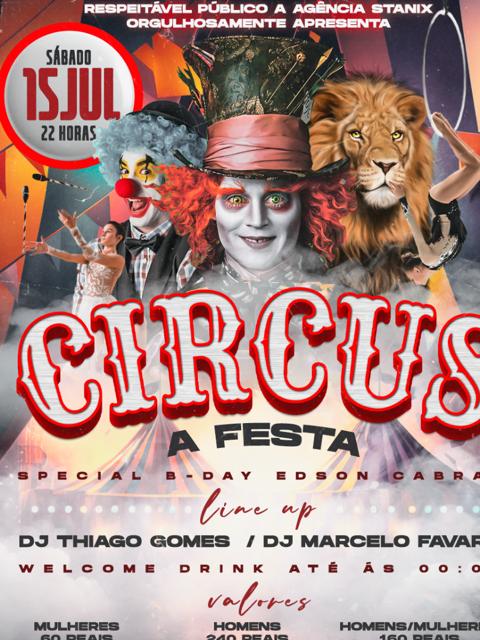 CIRCUS A FESTA!O Show Não pode parar!