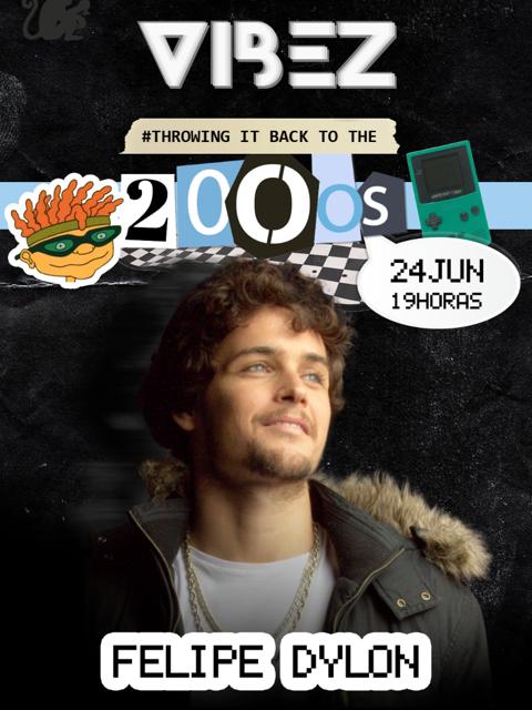 Festa VIBEZ c/ Felipe Dylon
