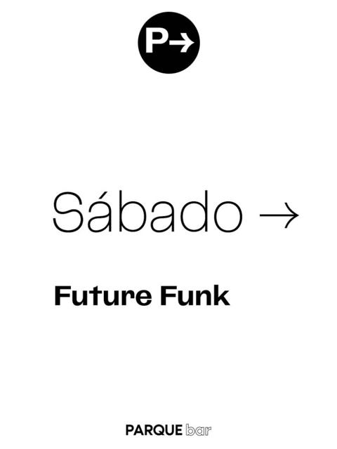 PARQUE BAR - Future Funk 24.06