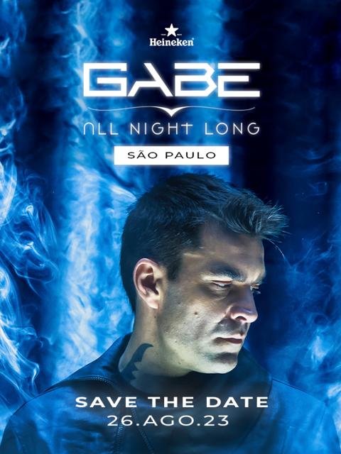 GABE ALL NIGHT LONG SÃO PAULO