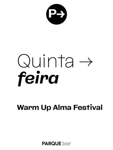 PARQUE BAR - Warm Up Alma Festival