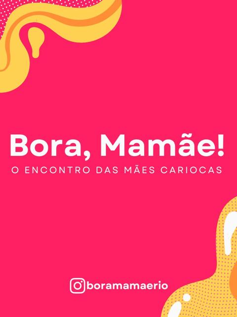 Bora, Mamãe! 4 Edição