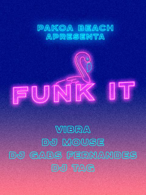 Funk It - Pakoa Beach