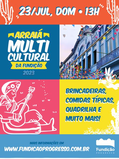 Arraiázinho Multicultural da Fundição
