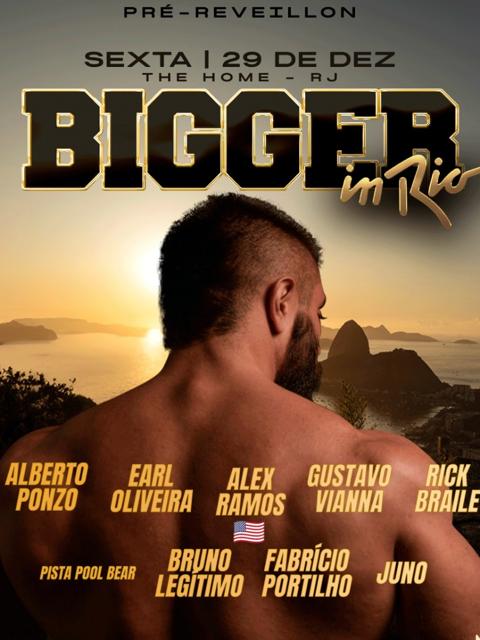 BIGGER IN RIO PRÉ REVEILLON