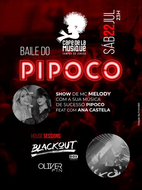 Cafe de La Musique -  Baile Do Pipoco