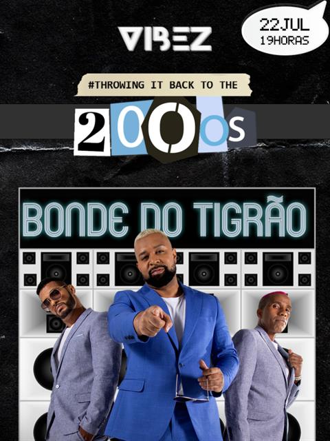 Festa VIBEZ c/Bonde do Tigrão