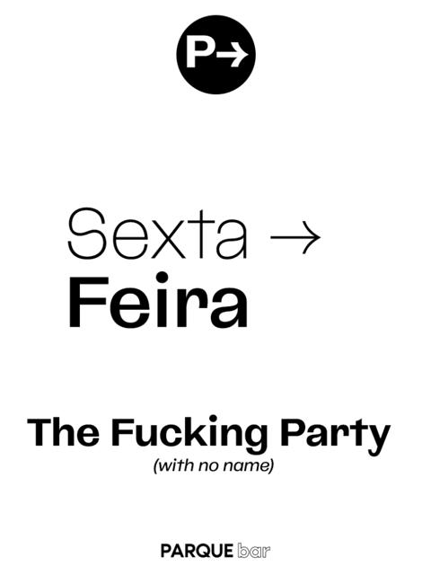 PARQUE BAR - The Fucking Party