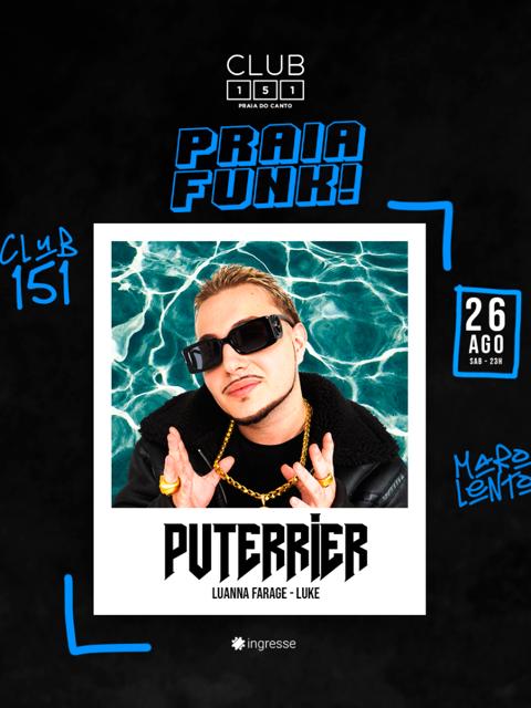 Club151 - Praia Funk c/ Puterrier