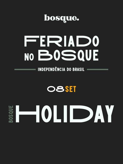 BOSQUE HOLIDAY