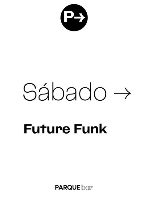 PARQUE BAR -  Future Funk