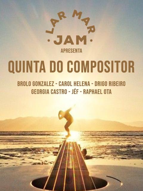 Lar Mar Jam apresenta: Quinta do Compositor