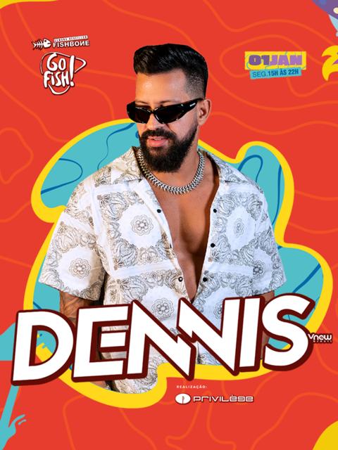 DENNIS no GO FISH BUZIOS