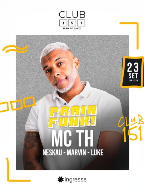 Club151 - Praia Funk c/ Mc TH