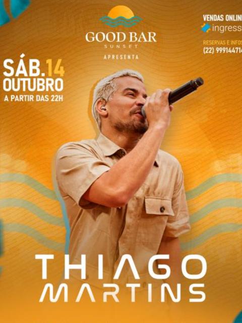 GOOD BAR SUNSET apresenta Thiago Martins