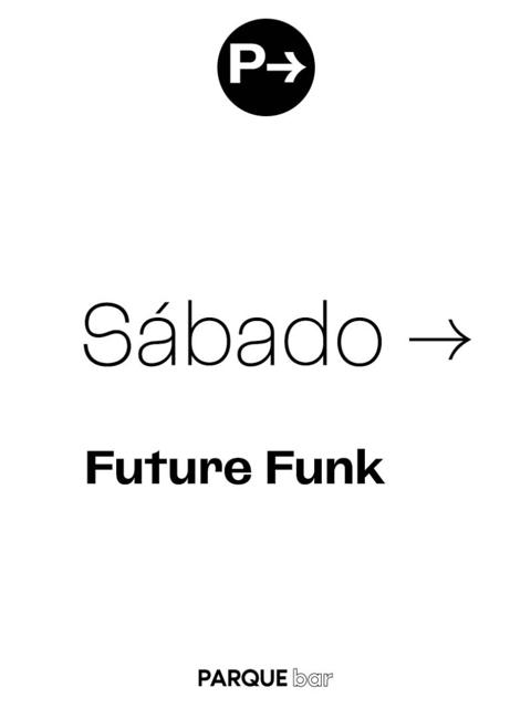 PARQUE BAR - FUTURE FUNK | 16.09