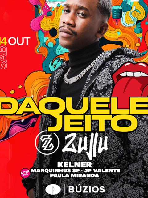 Daquele Jeito com ZULLU no Privilège Búzios