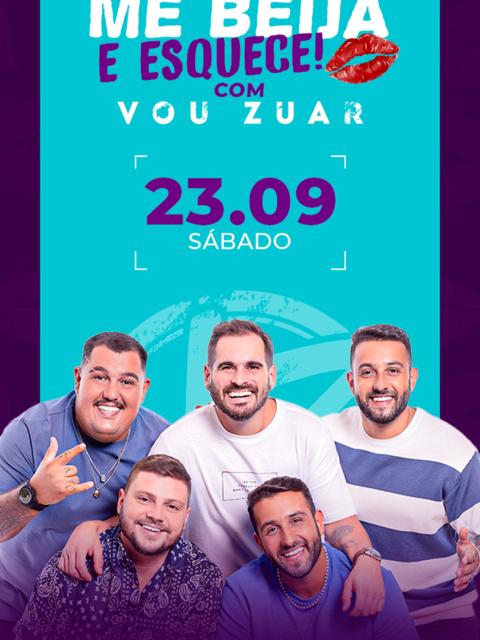 Me Beija e Esquece com Vou Zuar