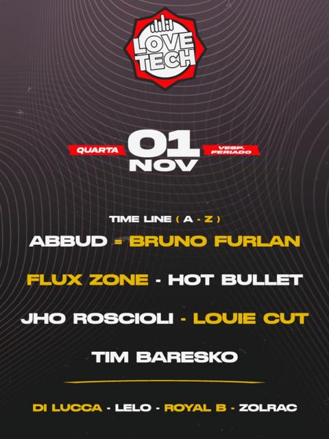 LOVE TECH | com Tim Baresko + Louie Cut + Bruno Furlan + Hot Bullet + Flux Zone + Jho Roscioli + Abudd em São Bernardo do Campo