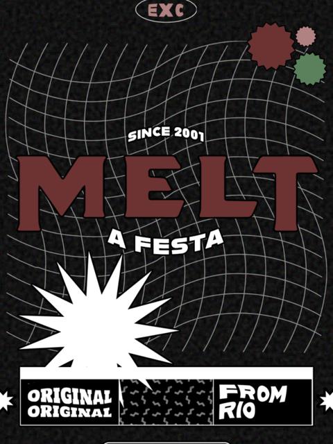 MELT - A FESTA