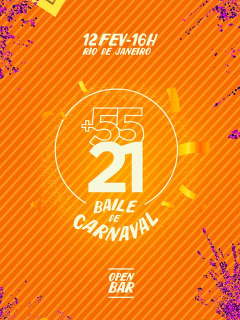 5521 | Baile de Carnaval 🧡