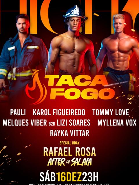 FESTA TACA FOGO EDIÇÃO ESPECIAL | HIGH CLUB | SÃO PAULO