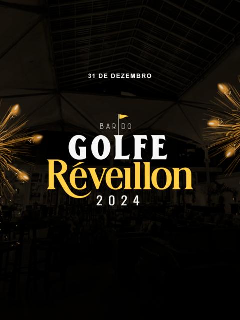 REVEILLON DO GOLFE 2024