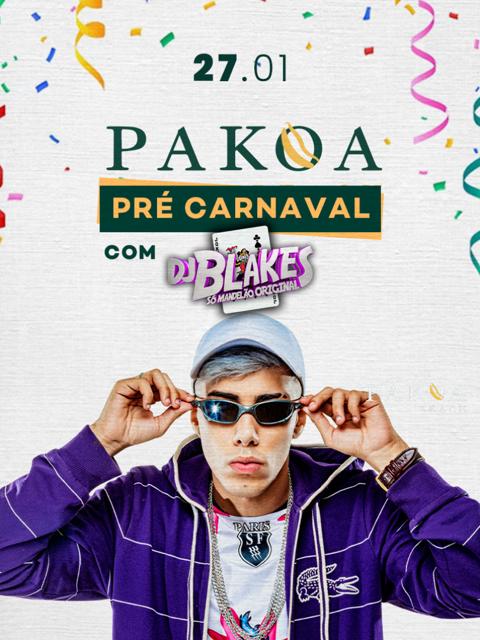 Pré-carnaval Pakoa - Blakes em São Sebastião